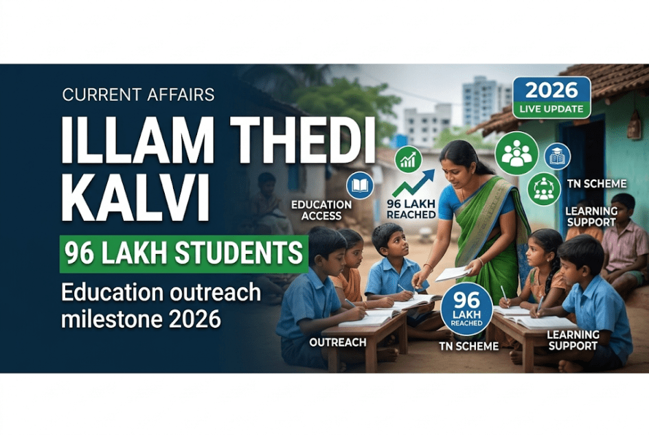 Illam Thedi Kalvi Scheme Reaches 96 Lakh Student Milestone